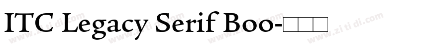 ITC Legacy Serif Boo字体转换